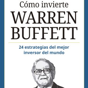 Cómo invierte Warren Buffett PROFIT