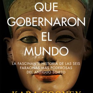 Mujeres que gobernaron el mundo EDITORIAL PINOLIA
