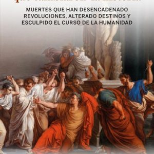 ASESINATOS QUE CAMBIARON LA HISTORIA EDITORIAL PINOLIA