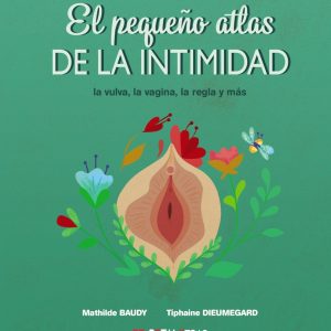 El pequeño atlas de la intimidad: la vulva