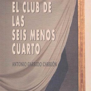 El club de las seis menos cuarto EDITORIAL ADARVE