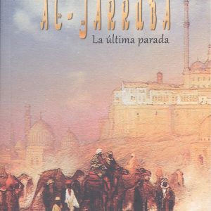 Al-jarruba:la ultima parada EDITORIAL ADARVE