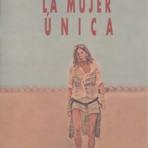 La mujer única EDITORIAL ADARVE