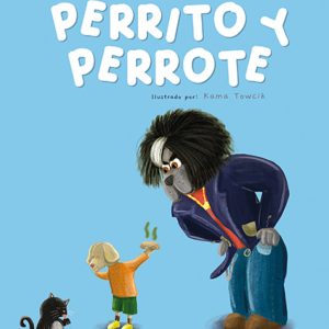 La historia de Perrito y Perrote BABIDI-BU