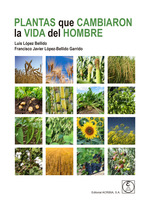 PLANTAS QUE CAMBIARON LA VIDA DEL HOMBRE ACRIBIA