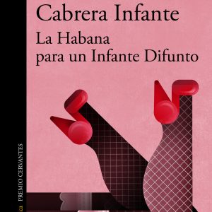 La Habana para un Infante Difunto ALFAGUARA