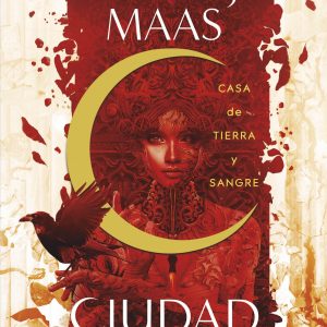 Casa de tierra y sangre (Ciudad Medialuna 1) ALFAGUARA