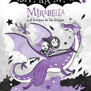 Mirabella y el bosque de las brujas (Mirabella 4) ALFAGUARA