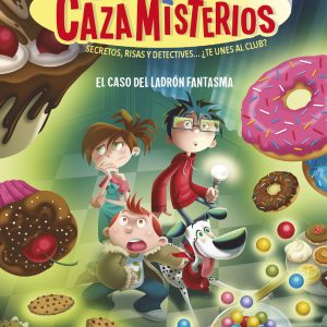 Los cazamisterios 2 - El caso del ladrón fantasma ALFAGUARA