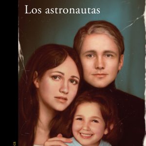 Los astronautas ALFAGUARA