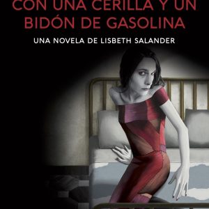 La chica que soñaba con una cerilla y un bidón de gasolina (Millennium 2) BOOKET