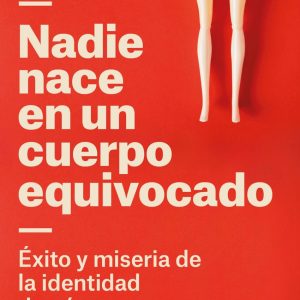 Nadie nace en un cuerpo equivocado BOOKET
