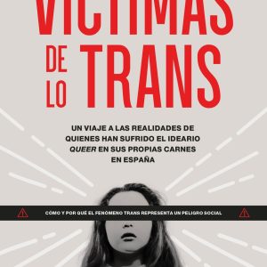 Víctimas de lo trans DEUSTO