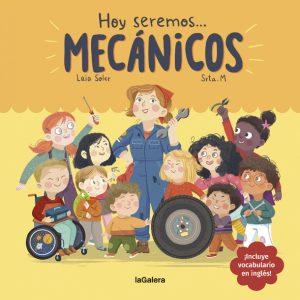 HOY SEREMOS MECÁNICOS LA GALERA