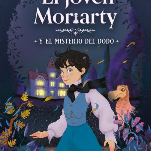 El joven Moriarty y el misterio del dodo LA GALERA