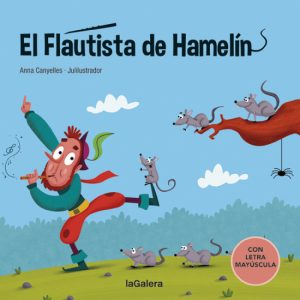 El flautista de Hamelín LA GALERA