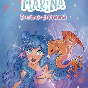 Aqua Marina 4. El embrujo de Drakania LA GALERA