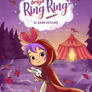 La bruja Ring Ring 3. El gran rescate LA GALERA