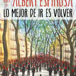 LO MEJOR DE IR ES VOLVER GRIJALBO