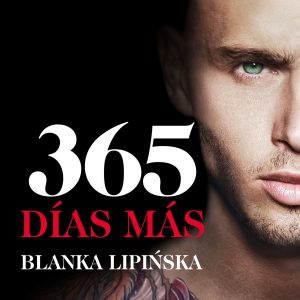 365 días más («Trilogía 365 días» 3) GRIJALBO