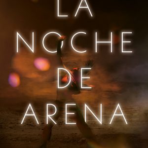 La noche de arena GRIJALBO
