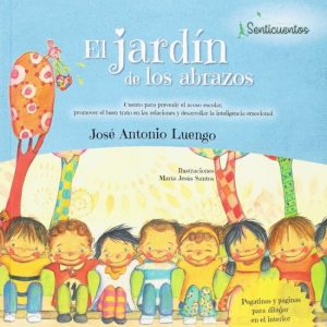EL JARD¡N DE LOS ABRAZOS SENTIR