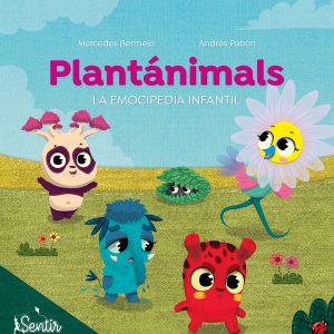 Plantánimals SENTIR