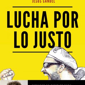 Lucha por lo justo MARTINEZ ROCA