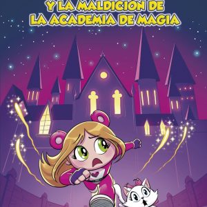 Lovely Ela 2. Lovely Ela y la maldición de la academia de magia MARTINEZ ROCA