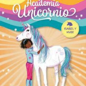 Academia Unicornio 4 - Isabel y Nube RBA MOLINO
