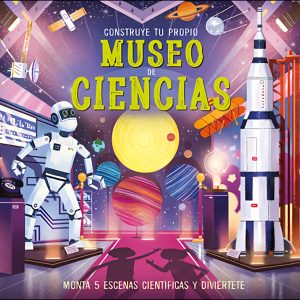 Construye tu propio Museo de Ciencias SAN PABLO EDITORIAL