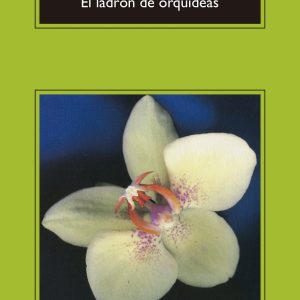 EL LADRÓN DE ORQUÍDEAS ANAGRAMA