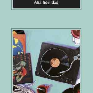 Alta fidelidad ANAGRAMA