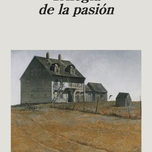 Trilogía de la pasión ANAGRAMA