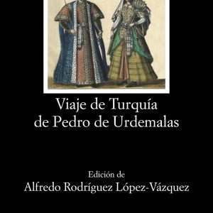 VIAJE DE TURQUíA DE PEDRO DE URDEMALAS CATEDRA