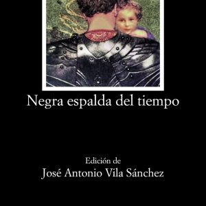 Negra espalda del tiempo CATEDRA