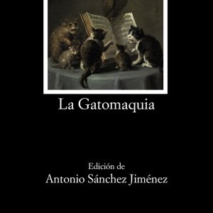 La Gatomaquia CATEDRA