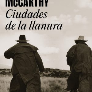Ciudades de la llanura (Trilogía de la frontera 3) MONDADORI