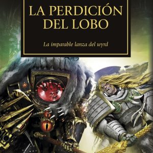 The Horus Heresy nº 49/54 La perdición del lobo MINOTAURO