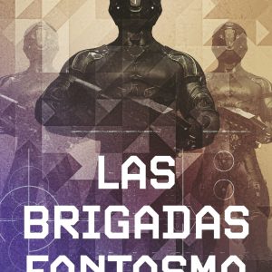 Las Brigadas Fantasma nº 02/06 (NE) MINOTAURO