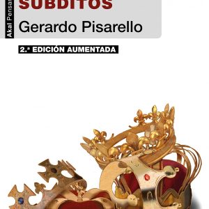 Dejar de ser súbditos (2ª edición) AKAL