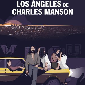 Los Ángeles de Charles Manson AKAL
