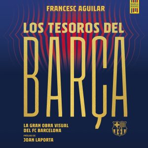 Tesoros del Barça CUPULA (LIBROS CUPULA)