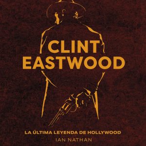 Clint Eastwood CUPULA (LIBROS CUPULA)