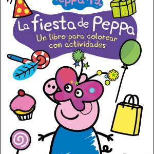 La fiesta de Peppa (Actividades para colorear) BEASCOA