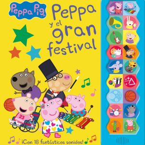 Peppa Pig y el gran festival (¡Con 18 fantásticos sonidos!) BEASCOA