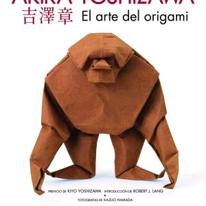 El Arte del Origami. Akira Yoshizawa LIBSA