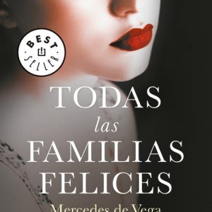 TODAS LAS FAMILIAS FELICES DEBOLSILLO