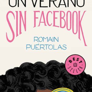 TODO UN VERANO SIN FACEBOOK DEBOLSILLO