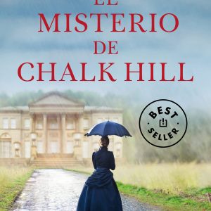 El misterio de Chalk Hill DEBOLSILLO